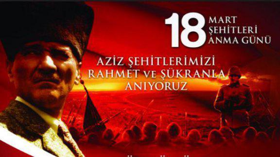 18 Mart Şehitlerini Anma Günü ve Çanakkale Zaferi
