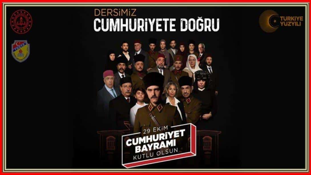 DERSİMİZ CUMHURİYETE DOĞRU